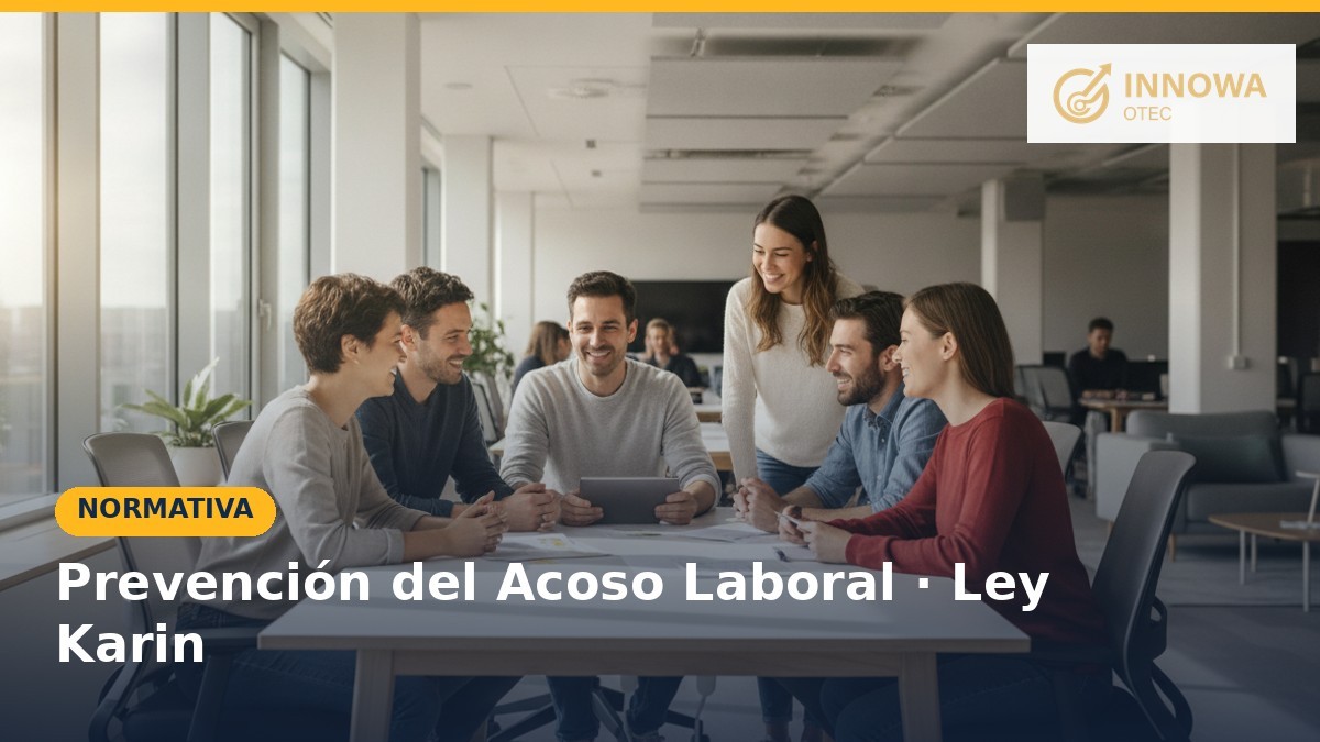 Herramientas Para La Prevención Del Acoso Y La Violencia En El Trabajo Según La Ley Karin